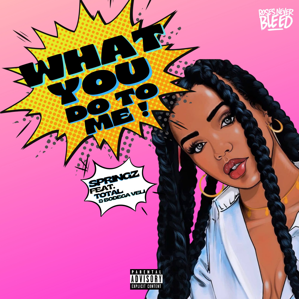 What You Do To Me (Explicit)
