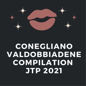Album CONEGLIANO VALDOBBIADENE COMPILATION JTP 2021 from 