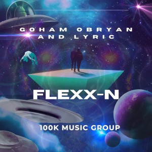 Album Flexx-N (Explicit) from Lyric