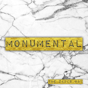 The Davis Way的專輯Monumental (Explicit)