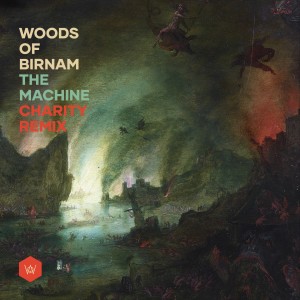 Woods of Birnam的專輯The Machine (Charity Remix)