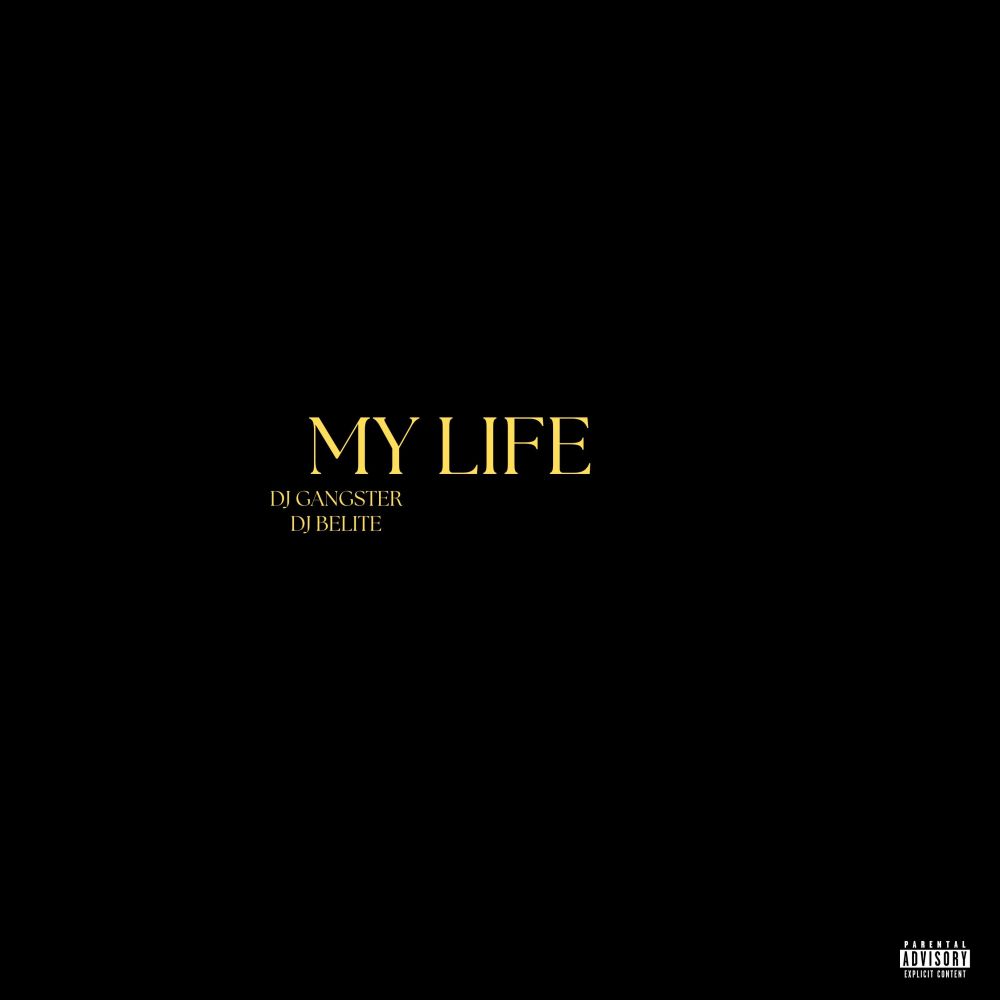 My Life (Explicit)
