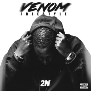 Album Venom Freestyle (Explicit) from 2N