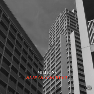 Album SLIP OUT STREET from Millions