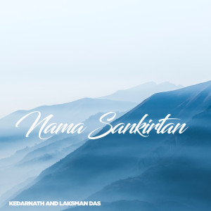 Kedarnath的专辑Nama Sankirtan