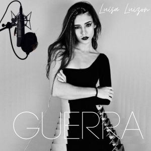 ดาวน์โหลดและฟังเพลง Guerra พร้อมเนื้อเพลงจาก Luísa Luizon