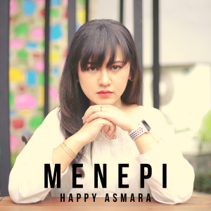 Happy Asmara的專輯Menepi