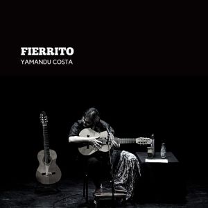 Listen to Fierrito song with lyrics from Yamandú Costa