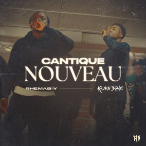Listen to Cantique Nouveau song with lyrics from Rhemaboy