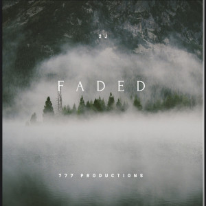 Listen to Faded song with lyrics from 2J