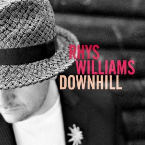 ดาวน์โหลดและฟังเพลง Downhill พร้อมเนื้อเพลงจาก Rhys Williams