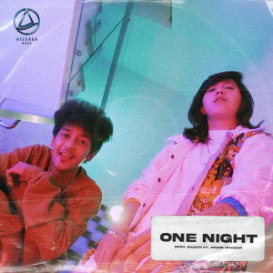 Dengarkan One Night lagu dari Dera Siagian dengan lirik