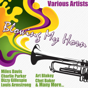 Various Artists的專輯Blowing My Horn