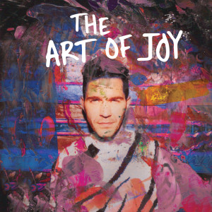 The Art of Joy dari Andy Grammer
