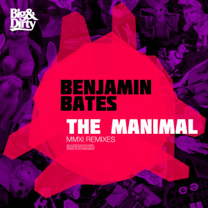 ดาวน์โหลดและฟังเพลง The Manimal (Benjamin Bates Remix) พร้อมเนื้อเพลงจาก Benjamin Bates