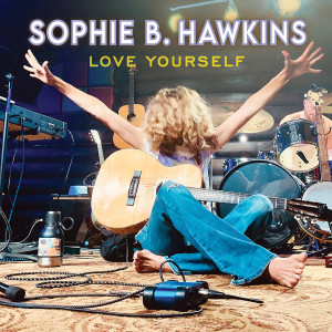 Sophie B. Hawkins的專輯Love Yourself