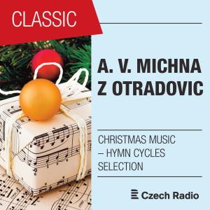 Album A. V. Michna Z Otradovic: Christmas Music from South Czech Philharmonic
