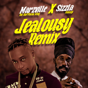 Jealousy (Remix) dari Sizzle