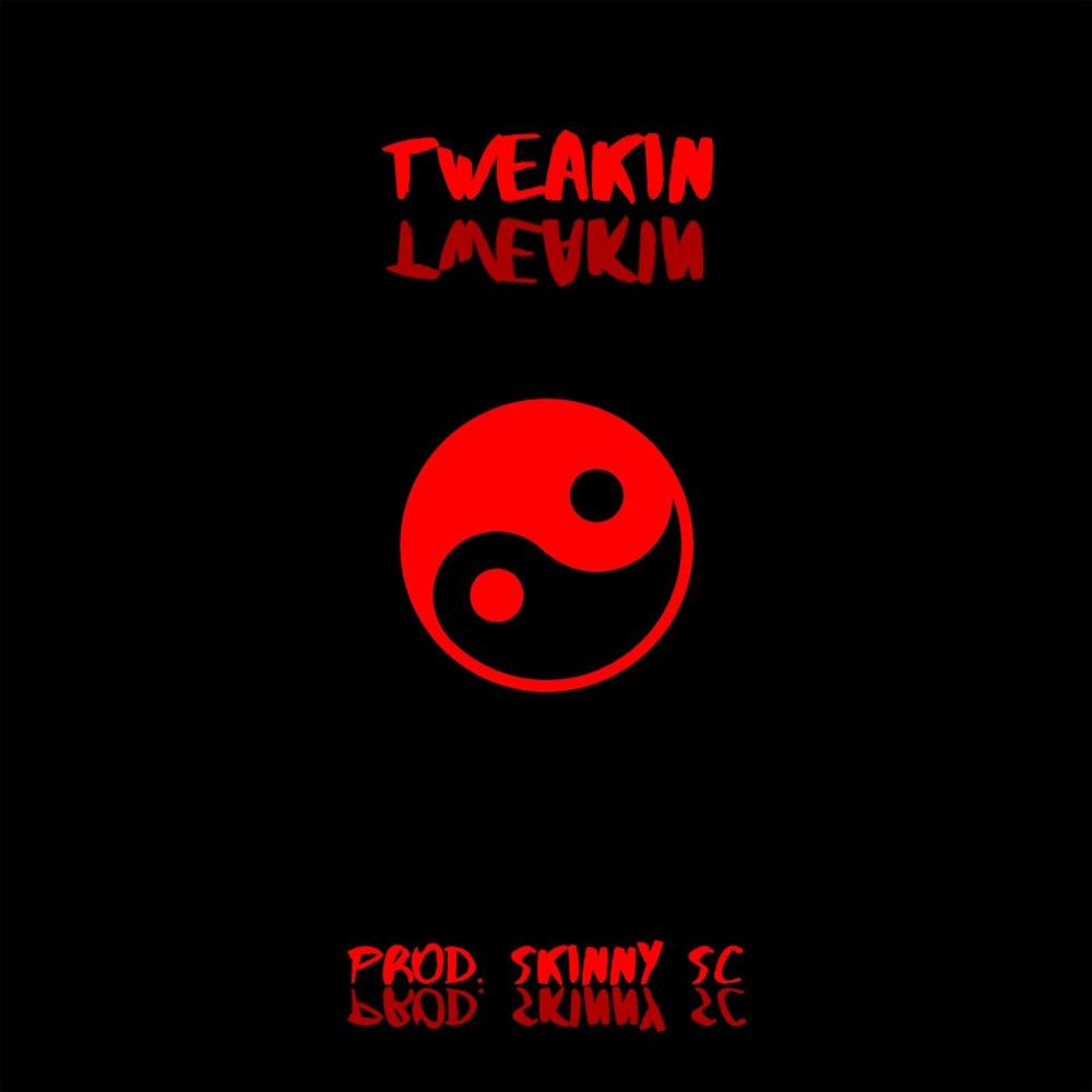 Tweakin (Explicit)