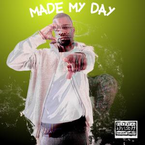 Allcapskiel的專輯Made My Day (Radio Edit)
