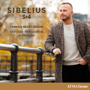 อัลบัม Sibelius 3 & 4 ศิลปิน Orchestre Metropolitain du Grand Montreal