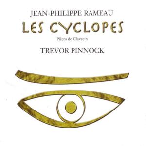Trevor Pinnock的專輯Rameau: Les Cyclopes