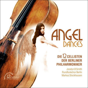 อัลบัม Angel Dances ศิลปิน Die 12 Cellisten der Berliner Philharmoniker