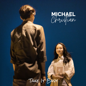 Michael Christian的专辑Take It Easy