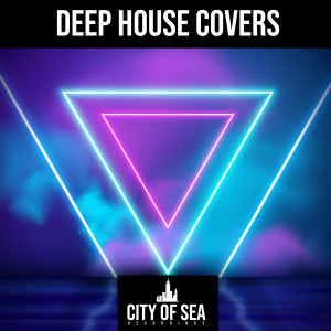 Deep House Covers (Explicit)
