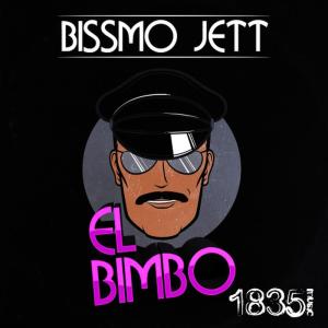 ดาวน์โหลดและฟังเพลง El Bimbo(Bimbo Bissmo Radio Remix) พร้อมเนื้อเพลงจาก Bissmo Jett
