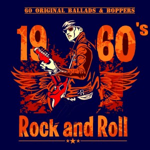 อัลบัม 1960's Rock and Roll (60 Ballads and Boppers) ศิลปิน Various