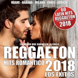 Album Reggaeton 2018 from Various Artists
