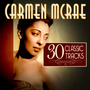 ดาวน์โหลดและฟังเพลง Getting to Know You / Hello Young Lover / Something Wonderful พร้อมเนื้อเพลงจาก Carmen McRae