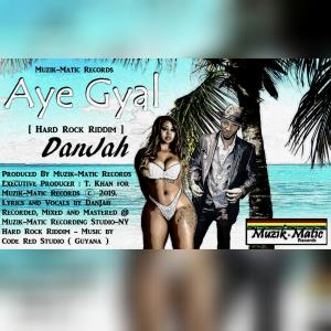 Album Aye Gyal from Danjah