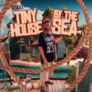 Album Tiny House By The Sea (Explicit) oleh Cracka Staxx