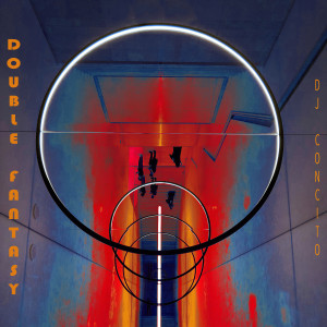 DJ Concito的专辑Double fantasy (Explicit)