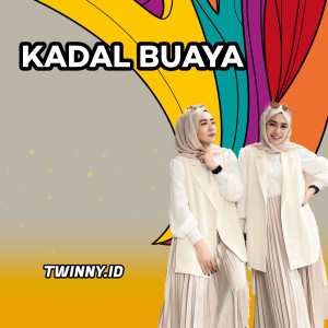 Dengarkan lagu Kadal vs Buaya nyanyian Twinny.id dengan lirik