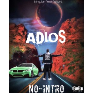 No-Intro的專輯Adios (Explicit)