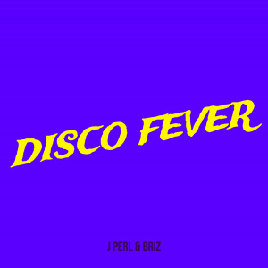 Listen to Disco Fever (Explicit) song with lyrics from J Perl
