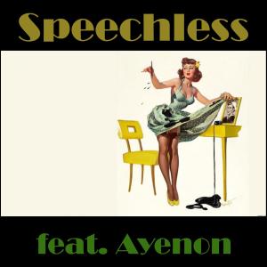 收聽Devv405的Speechless (feat. Ayenon) (Explicit)歌詞歌曲