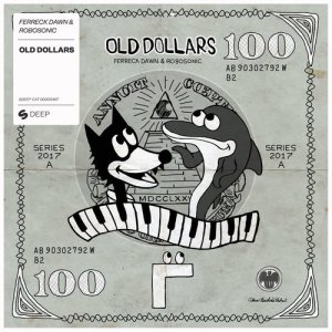 ดาวน์โหลดและฟังเพลง Old Dollars (Extended Mix) พร้อมเนื้อเพลงจาก Ferreck Dawn