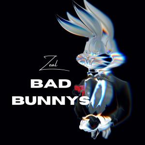 อัลบัม Bad Bunnys (Explicit) ศิลปิน ZEAL