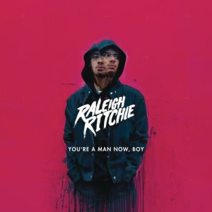 收聽Raleigh Ritchie的You're a Man Now, Boy歌詞歌曲