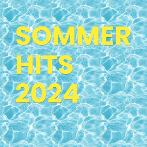 Various的專輯Sommer Hits 2024 (Explicit)
