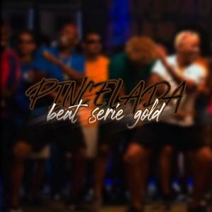 อัลบัม PINCELADA X BEAT SERIE GOLD (feat. DJ DN DA ILHA) [Explicit] ศิลปิน DJ DN DA ILHA