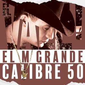 อัลบัม El M Grande ศิลปิน Valentin Elizalde