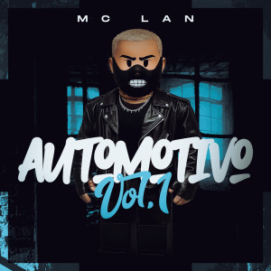 Album Automotivo Vol 1 (Explicit) from Mc Lan
