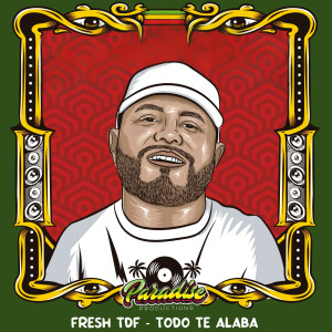 收聽Paradise Productions的Todo te alaba歌詞歌曲