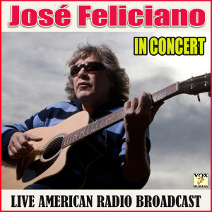 Album In Concert (Live) oleh Jose Feliciano