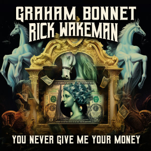 Graham Bonnet的專輯You Never Give Me Your Money
